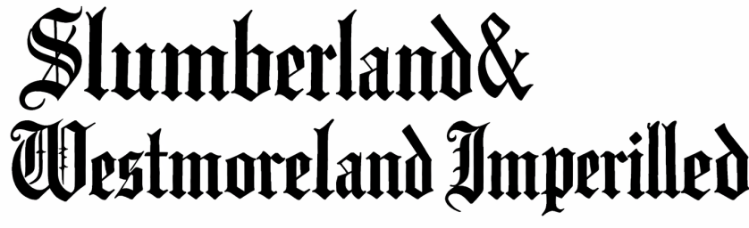 Slumberland Westmoreland Imperilled